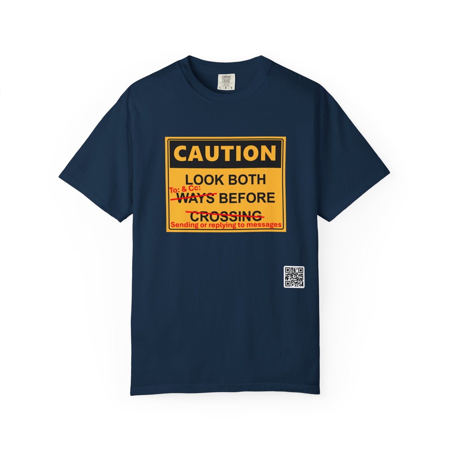 T-Shirt — “Caution: Look Both Ways Before Crossing” Street Safety Graphic Tee