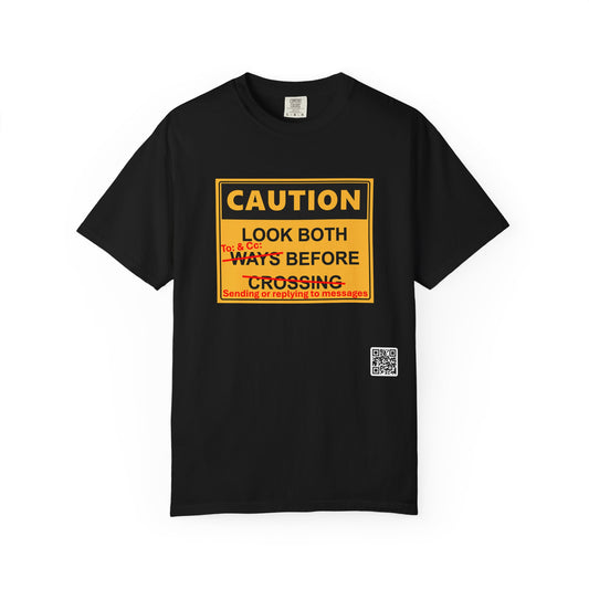 T-Shirt — “Caution: Look Both Ways Before Crossing” Street Safety Graphic Tee