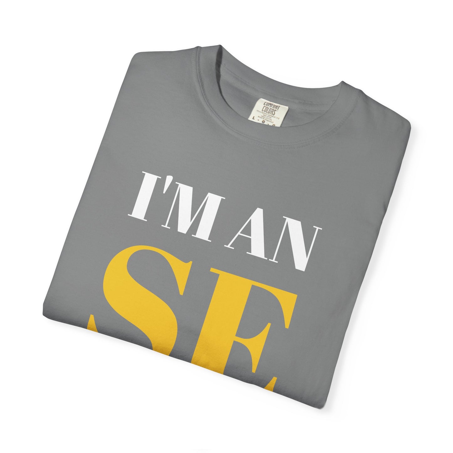 I'M AN SE T-Shirt | Typography Statement Tee, Bold White Text on Black